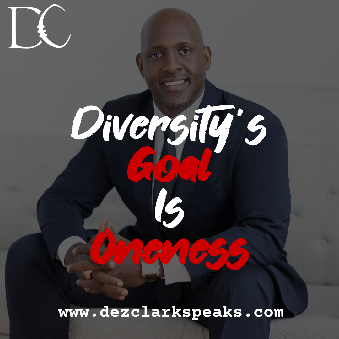 Diversity's Goal Is Oneness
